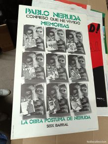 Carteles: ANTIGUO GRAN CARTEL POSTER, PABLO NERUDA, LIBRO POSTUMO, CONFIESO QUE HE VIVIDO, 1974 - K6